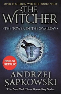 The Tower of the Swallow: Witcher 4 - Sapkowski Andrzej - książka