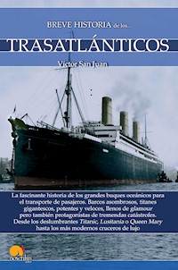 Breve historia de los trasatlánticos - Víctor San Juan - ebook