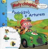 Mały chłopiec Podróżuj z Arturem - Beaumont Emilie, Delaroche Jack - książka