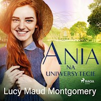 Ania na uniwersytecie - Lucy Maud Montgomery - ebook + audiobook