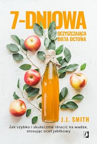 7-dniowa oczyszczająca dieta octowa - Smith J.J. - ebook + książka
