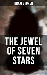 The Jewel of Seven Stars - Stoker Bram - ebook