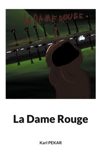La Dame Rouge - Karl Pekar - ebook