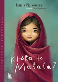 Która to Malala? - Renata Piątkowska - książka