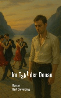 Im Takt der Donau - Bert Sieverding - ebook