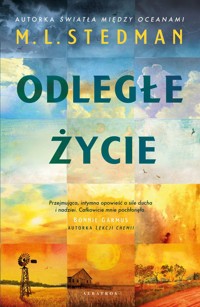 Odległe życie - M. L. Stedman - ebook + audiobook + książka