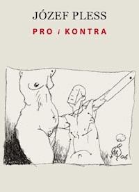 Pro i kontra - Józef Pless - ebook