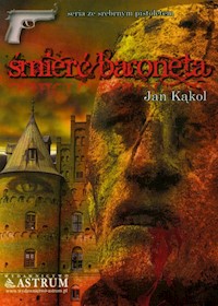 Śmierć Baroneta - Jan Kąkol - książka