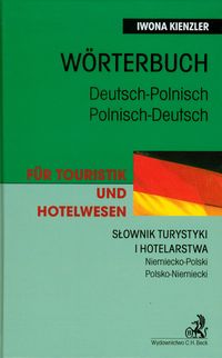 Słownik turystyki i hotelarstwa niemiecko polski polsko niemiecki - Kienzler  Iwona - książka