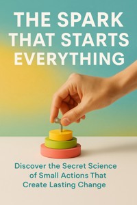 The Spark That Starts Everything - Mia Harrington - ebook