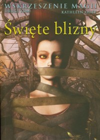 Święte blizny Wskrzeszenie magii Tom 2 - Duey Kathleen - książka