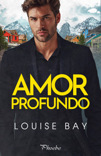 Amor profundo - Louise Bay - ebook