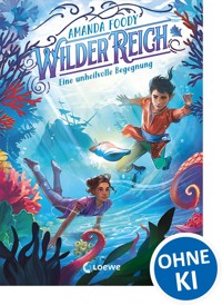 WilderReich (Band 2) - Eine unheilvolle Begegnung - Amanda Foody - ebook
