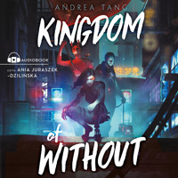Kingdom of Without - Tang Andrea - ebook + audiobook + książka