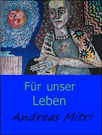 Für unser Leben - Andreas Mitri - ebook