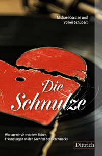 Die Schnulze - Michael Corsten - ebook