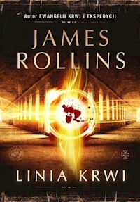 Linia krwi - James Rollins - książka