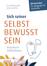 Sich seiner selbst bewusst sein - Lea Wedewardt - ebook