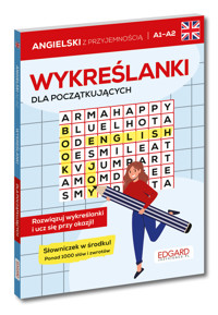 Angielski. Wykreślanki dla początkujących A1-A2 - Józefina Ciechowska - książka
