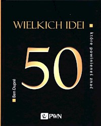 50 wielkich idei które powinieneś znać - Dupre Ben - książka
