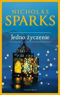 Jedno życzenie - Nicholas Sparks - ebook + książka