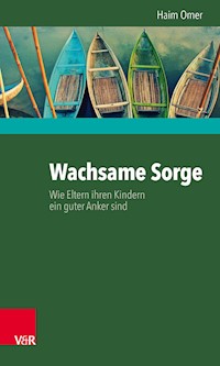 Wachsame Sorge - Haim Omer - ebook