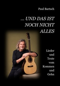 ... und das ist noch nicht alles - Paul Bartsch - ebook