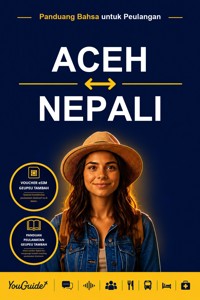 The Language Guide for Travelers - Acehnese to Nepali - YouGuide - ebook