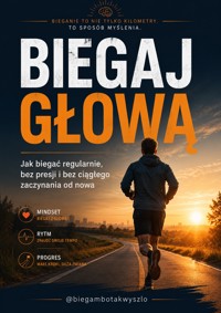 Biegaj głową - Łukasz Nester / @biegambotakwyszlo - audiobook