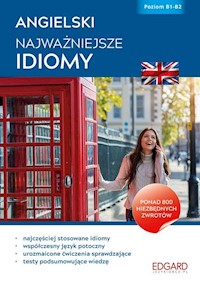 Angielski Najważniejsze idiomy - Bero Jakub, Koziarska Dorota, Stanek Katarzyna, Tudor Hart Timothy - książka