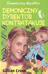 Demoniczny dyrektor kontratakuje - Gillian Cross - ebook