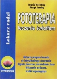 Fototerapia. Leczenie światłem - Bengt Jacoby, Ingrid Frohling - ebook
