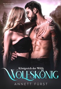 Wolfskönig - Annett Fürst - ebook