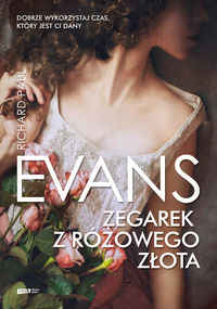 Zegarek z różowego złota - Evans Richard Paul - książka