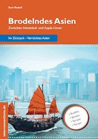 Brodelndes Asien - Karl Rudolf - ebook