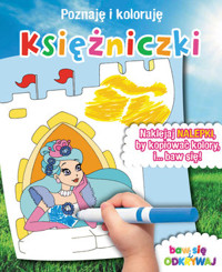 Księżniczki. Poznaję i koloruję - zbiorowa praca - książka