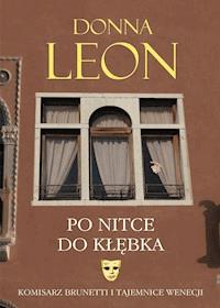 Po nitce do kłębka - Donna Leon - ebook + książka