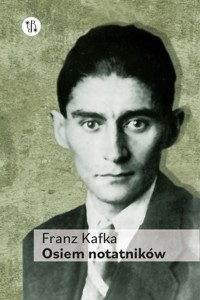 Osiem notatników - Franz Kafka - ebook + książka