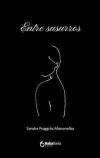 Entre susurros - Sandra Puiggròs Manonellas - ebook