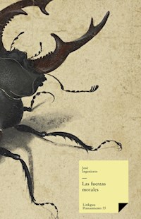 Las fuerzas morales - José Ingenieros - ebook