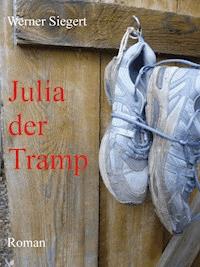 Julia, der Tramp - Werner Siegert - ebook