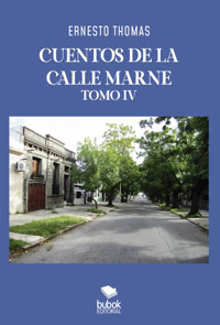 Cuentos de la calle Marne - Tomo 4 - Ernesto Thomas - ebook