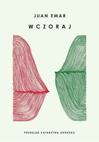 Wczoraj - Emar Juan - ebook + książka