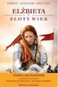 Elżbieta. Złoty wiek - Tasha Alexander - ebook