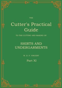 The Cutter's Practical Guide, Part 11 - W. D. F. Vincent - ebook