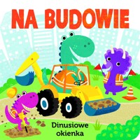 Na budowie. Dinusiowe okienka - Pterry Redwing, Christine Sheldon (ilustr.) - książka