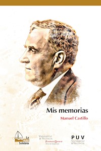 Mis memorias - Manuel Castillo Quijada - ebook