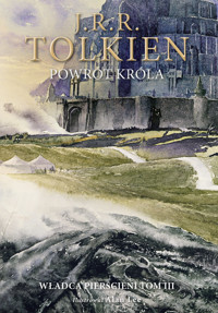 Powrót króla. Władca Pierścieni. Tom 3 (wersja ilustrowana) - J.R.R. Tolkien - książka