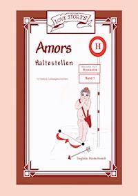 Amors Haltestellen - Romantik - Sieglinde Breitschwerdt - ebook