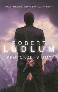 Protokół Sigmy - Robert Ludlum - ebook + książka
